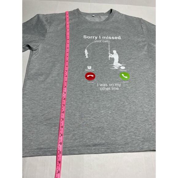 Mens T-shirt 1XL Grey Fishing Graphic Sorry I Missed Your Call Angler Humor - Picture 7 of 8